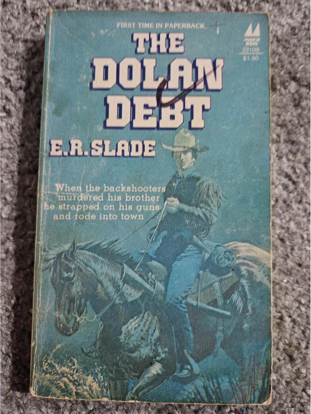 The Dolan Debt By E. R. Slade (1979, Trade Paperback) Manor Books - Very Good --